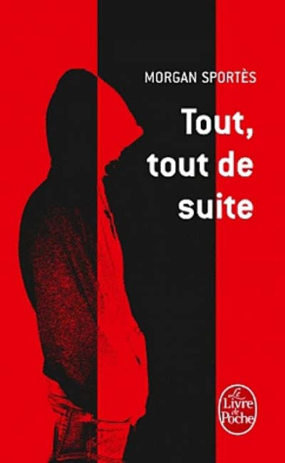 Tout, tout de suite