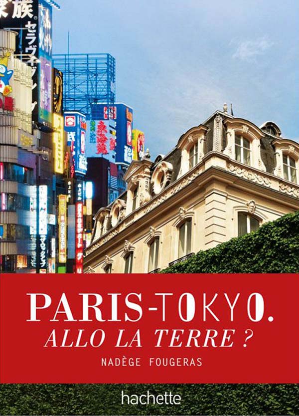 Paris-Tokyo. Allo la terre?