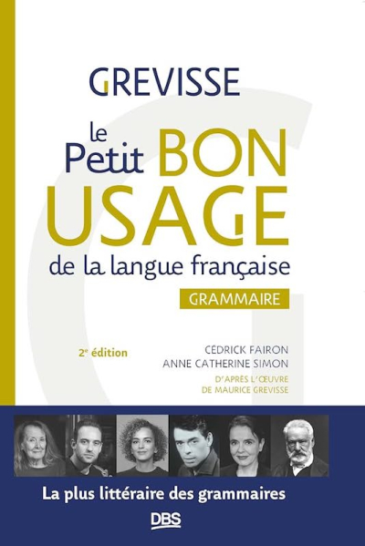 LE PETIT BON USAGE DE LA LANGUE FRANCAISE - GRAMMAIRE - 2ED.