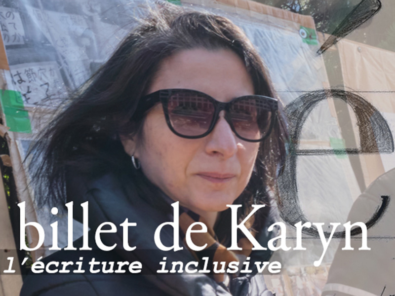 Karyn, l'écriture inclusive